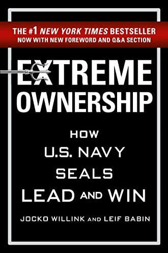 Extreme Ownership Extreme Ownership